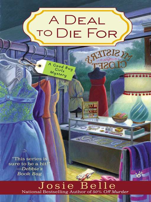 Title details for A Deal to Die For by Josie Belle - Available